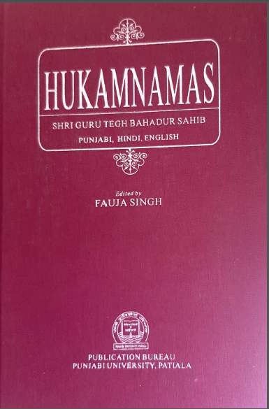HUKAMNAMAS (Guru Tegh Bahadur Sahib) (Punjabi, Hindi, English) By Fauja Singh